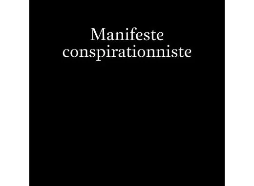 Manifeste conspirationniste