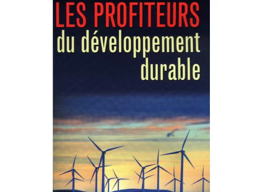 Les profiteurs du développement durable