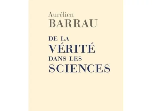 De la vérité dans les sciences (node lecture n°1)