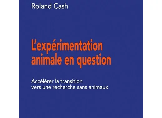 L'expérimentation animale en question
