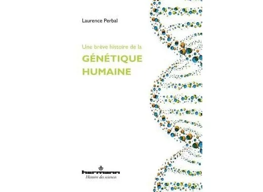 Une brève histoire de la génétique humaine
