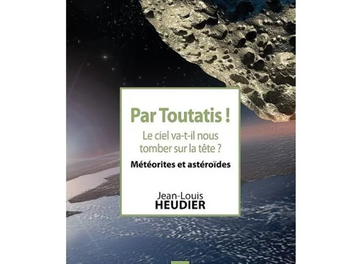 Par Toutatis ! Le ciel va-t-il nous tomber sur la tête ?