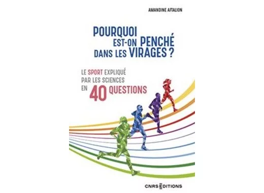 Pourquoi est-on penché dans les virages ? 