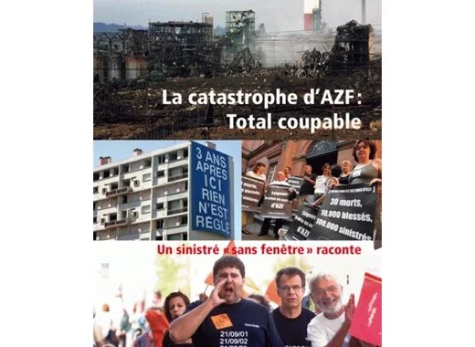 La catastrophe d'AZF : Total coupable