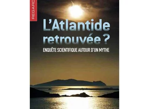 L'Atlantide retrouvée ?