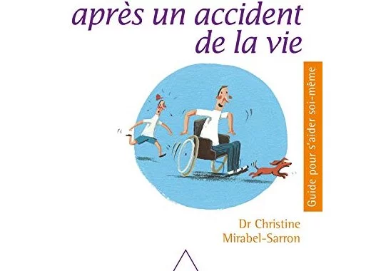 Se reconstruire après un accident de la vie