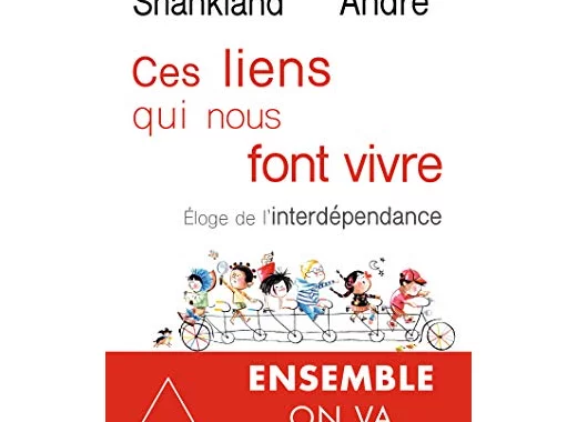 Ces liens qui nous font vivre