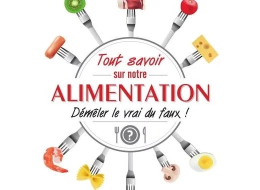 Tout savoir sur notre alimentation