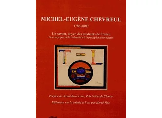 Michel-Eugène Chevreul (1786-1889)