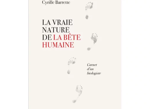 La vraie nature de la bête humaine