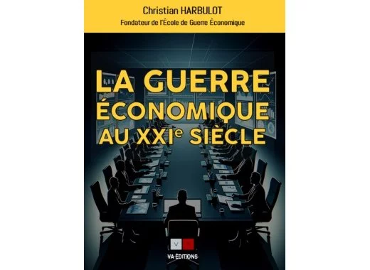 La guerre économique au XXI<sup>e</sup> siècle