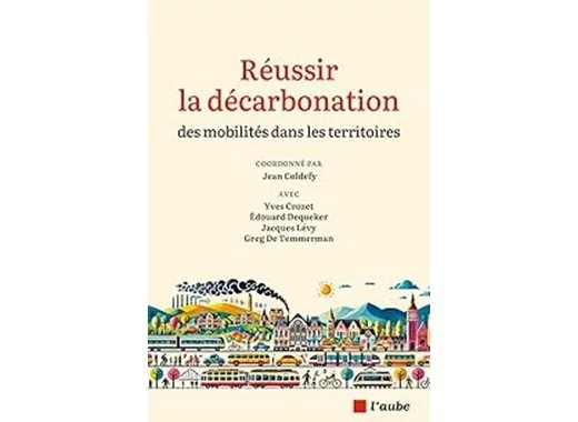 Réussir la décarbonation des mobilités dans les territoires