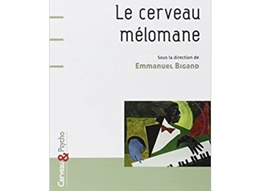 Le cerveau mélomane
