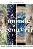 Un monde à découvrir