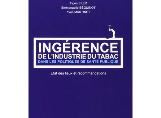Ingérence de l'industrie du tabac dans les politiques de santé publique