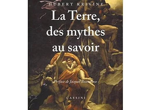 La Terre, des mythes au savoir