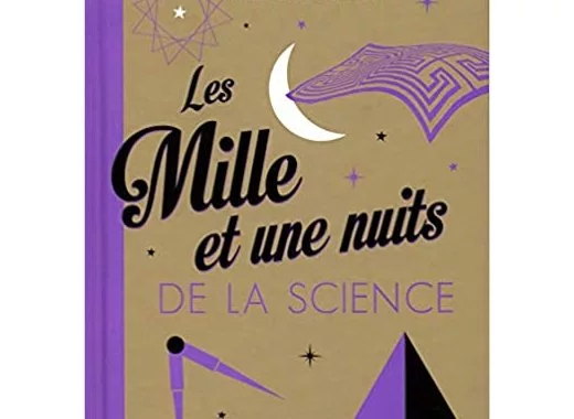 Les mille et une nuits de la science