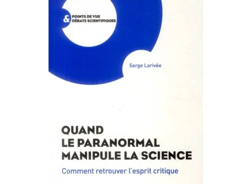 Quand le paranormal manipule la science