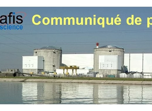 Communiqué de presse. Fermeture de la centrale de Fessenheim : des arguments environnementaux et de sûreté infondés