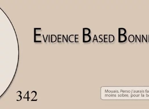 Evidence Based Bonne Humeur… à la poursuite de l'esprit critique 