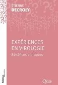 Expériences en virologie