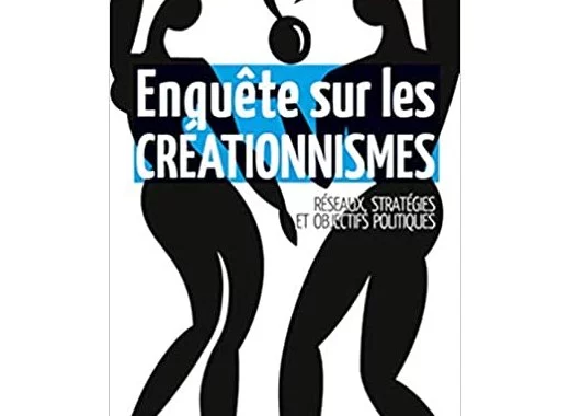 Enquête sur les créationnismes 
