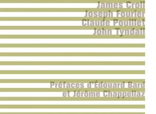 Sur les origines de l'effet de serre et du changement climatique