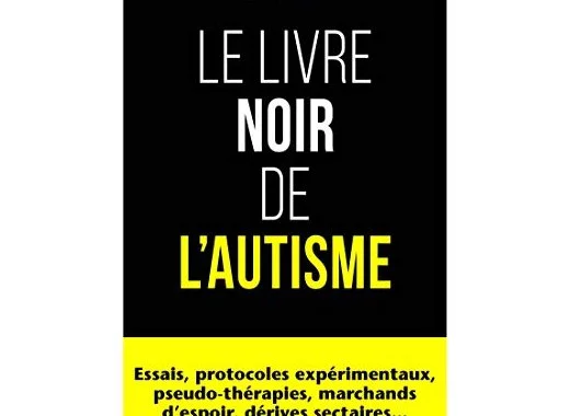 Le livre noir de l'autisme
