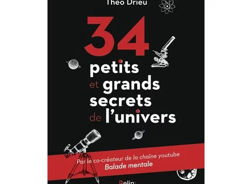 34 petits et grands secrets de l'univers
