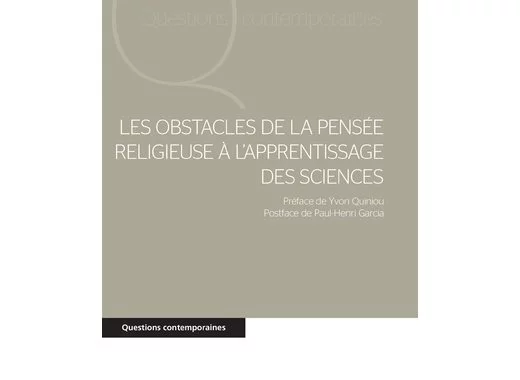 Les obstacles de la pensée religieuse à l'apprentissage des sciences