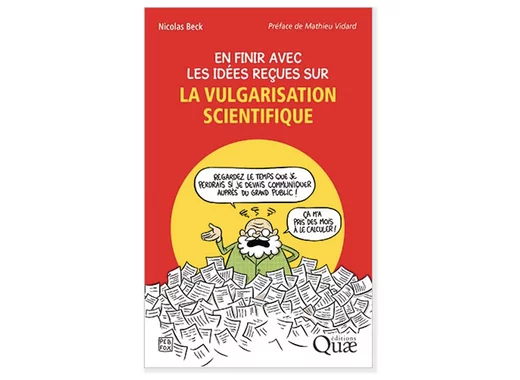 En finir avec les idées reçues sur la vulgarisation scientifique
