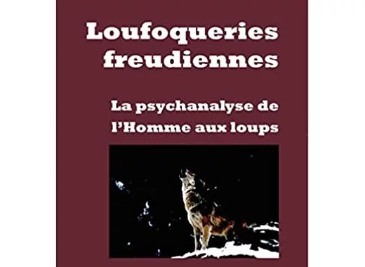 Loufoqueries freudiennes (note de lecture n°1)