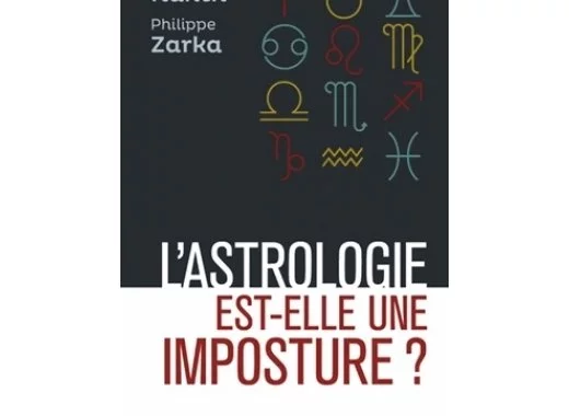 L'astrologie est-elle une imposture ?