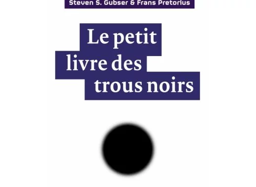 Le petit livre des trous noirs