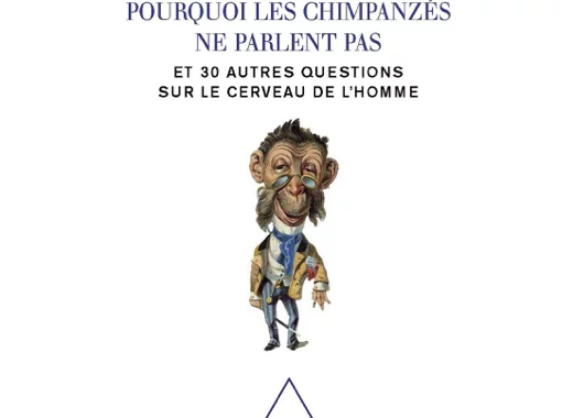 Pourquoi les chimpanzés ne parlent pas ? 