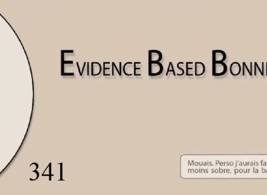 Evidence Based Bonne Humeur…à la poursuite de l'esprit critique