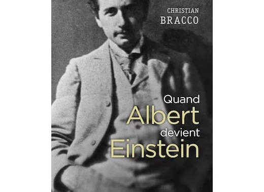 Quand Albert devient Einstein