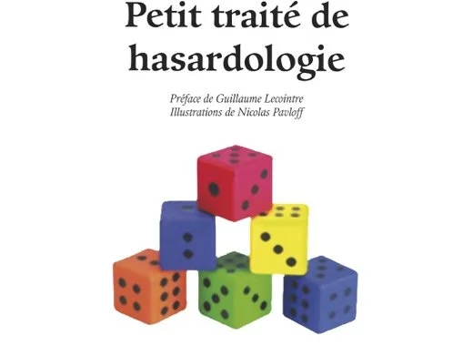 Petit traité de hasardologie