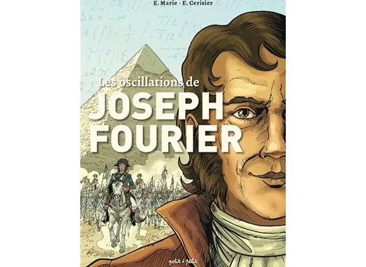 Les oscillations de Joseph Fourier