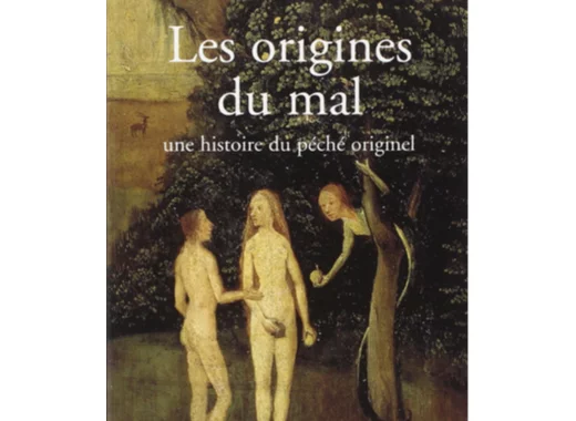 Les origines du mal