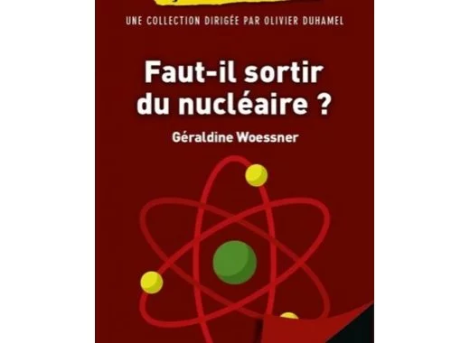 Faut-il sortir du nucléaire ?
