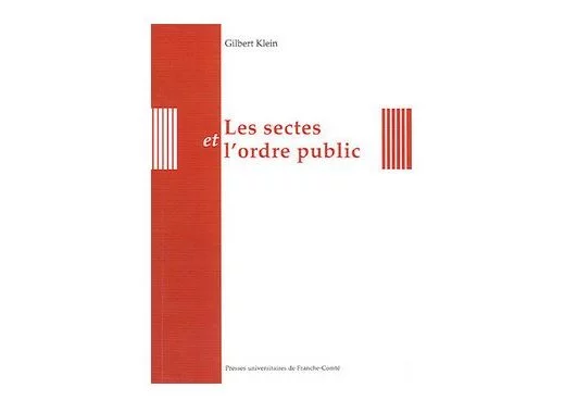 Les Sectes et l'ordre public