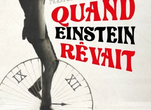 Quand Einstein rêvait