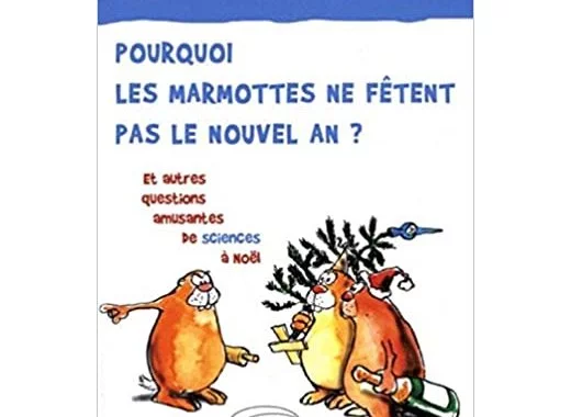 Pourquoi les marmottes ne fêtent pas le Nouvel an ?