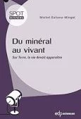 Du minéral au vivant